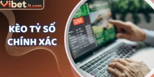 Kèo tỷ số chính xác